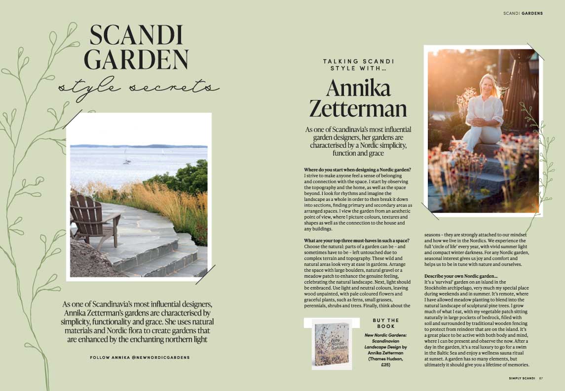 Scandinavian Lifestyle magazine, Featuring a 3 page spread about my recent gardens along with my views and commentary, this is a great source for anyone to take away some Nordic ideas.